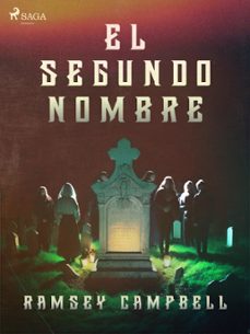el segundo nombre (ebook)-ramsey campbell-9788728414101