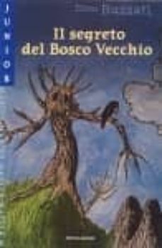 il segreto del bosco vecchio-9788804446101