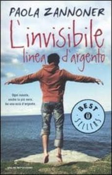 l invisibile linea d argento-9788804603801