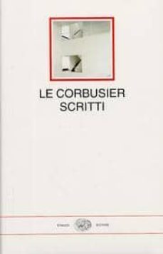 le corbusier. scritti-9788806166601