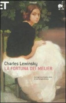 la fortuna dei meijer-9788806193201