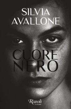 cuore nero-silvia avallone-9788817184601