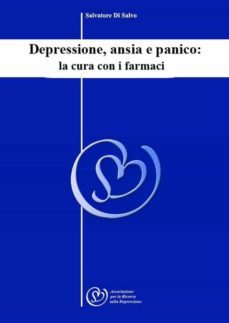 depressione, ansia e panico: la cura con i farmaci (ebook)-9788822880901