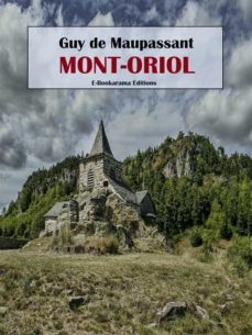 mont-oriol (ebook)-guy de maupassant-9788834187401