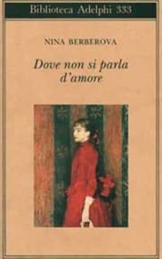 dove non si parla d amore e altri racconti-9788845912801