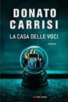 la casa delle voci-donato carrisi-9788850260201