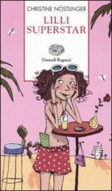 lilli superstar-christine nostlinger-9788879265201