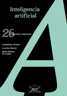 inteligencia artificial (ebook)-guadalupe alvarez-lourdes morán-hilda difabio de anglat-9789500216401