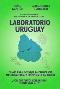 laboratorio uruguay (ebook)-maría eugenia estenssoro-silvia naishtat-9789500768801