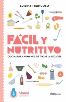 facil y nutritivo (ebook)-luisina troncoso-9789504972501