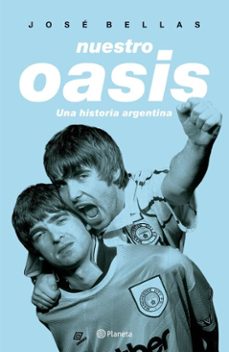 nuestro oasis (ebook)-josé bellas-9789504994701