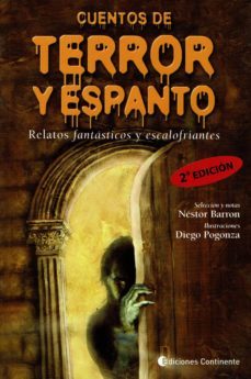cuentos de terror y espanto: relatos fantasticos y escalofriantes (2ª ed)-nestor barron-9789507542701