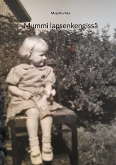 mummi lapsenkengissa (ebook)-9789528053101