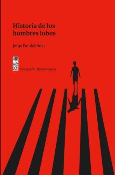 historia de los hombres lobos (ebook)-jorge fondebrider-9789560008701