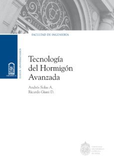 tecnologia del hormigon avanzada (ebook)-andres solas a.-ricardo giani d.-9789561411401