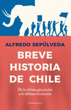 breve historia de chile (ebook)-alfredo sepulveda-9789562625401
