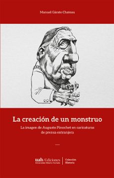 la creacion de un monstruo (ebook)-manuel gárate chateau-9789563574401