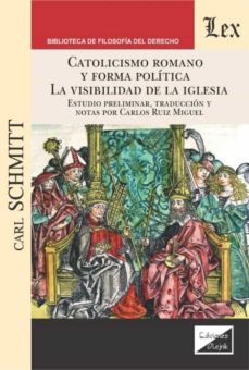 catolicismo romano y forma politica. la visibilidad de la iglesia-9789563926101