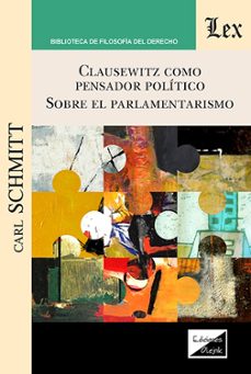 clausewitz como pensador politico-carl schmitt-9789564075501