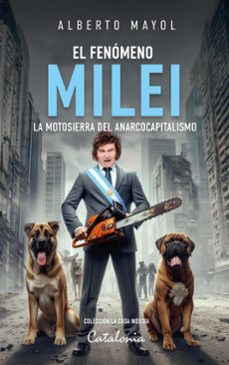 el fenomeno milei (ebook)-alberto mayol-9789564150901
