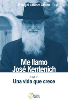 me llamo jose kentenich (ebook)-ángel lorenzo strada-9789564210001