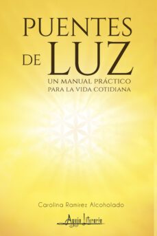 puentes de luz (ebook)-carolina alcoholado ramirez-9789566039501