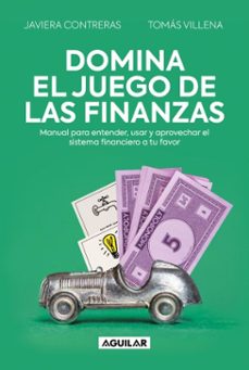 domina el juego de las finanzas (ebook) (ebook)-tomás villena concha-javiera contreras contreras-9789566289401