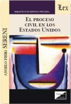 el proceso civil en los estados unidos-angelo piero sereni-9789567799701