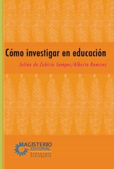 como investigar en educacion (ebook)-julian de zubiria samper-alberto ramirez gonzalez-9789582014001