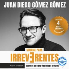 manual para irreverentes (audiolibro)-juan diego gomez gomez-9789584294401