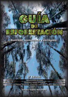 guia de reforestacion. ilustrada, aumentada y corregida (ebook)-enrique trujillo navarrete-9789584643001