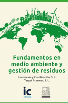 fundamentos en medio ambiente y gestión de residuos (ebook)-9789585030701