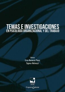 temas e investigaciones en psicologia organizacional y del trabajo (ebook)-erico rentería pérez-sigmar malvezzi-9789585156401
