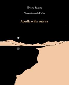 aquella orilla nuestra-elvira sastre-9789585496101