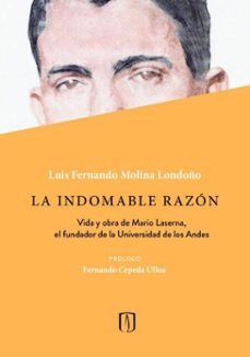 la indomable razon (ebook)-luis fernando molina londoño-fernando cepeda ulloa-9789587985801