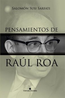 pensamientos de raul roa garcia (ebook)-salomón susi sarfati-9789590624001