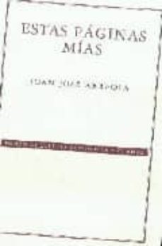 estas paginas mias (3ª ed.)-juan jose arreola-9789681674601