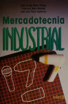 mercadotecnia industrial-juan sergio et al. reyes artigas-9789682425301