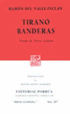 tirano banderas-ramon maria del valle inclan-9789684324701