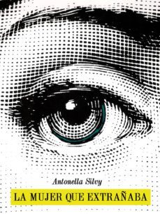 la mujer que extrañaba (ebook)-antonella silvy-9789873343001