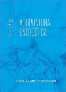 acupuntura energetica tomo 1-antonio javier alvarez-andres ignacio nieva-9789874716101