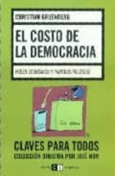 el costo de la democracia: poder economico y partidos politicos-christian gruenberg-9789876140201