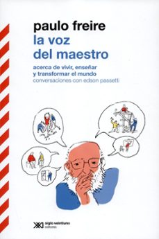 la voz del maestro-paulo freire-9789876298001