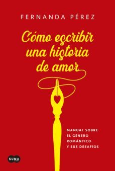 como escribir una historia de amor (ebook)-fernanda perez-9789877391701