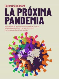 la proxima pandemia (ebook)-catherine dumont-9789877447101