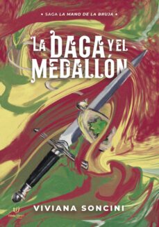 la daga y el medallón (ebook)-viviana soncini-9789878175201