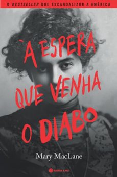 a espera que venha o diabo (ebook)-mary maclane-9789895763801