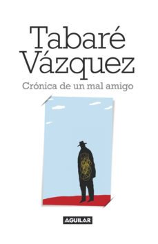 cronica de un mal amigo (ebook)-tabare vazquez-9789974955301