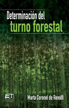determinacion del turno forestal (ebook)-marta coronel de renolfi-9789977664101