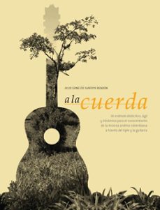 a la cuerda. segunda edicion (ebook)-julio ernesto santoyo rendón-9790801646101